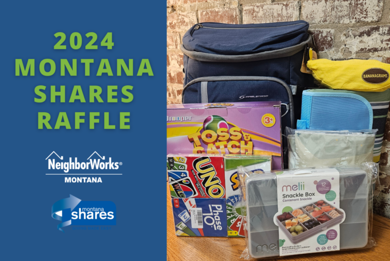 2024 MONTANA SHARES RAFFLE NeighborWorks Montana